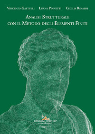 Analisi strutturale con il metodo degli elementi finiti