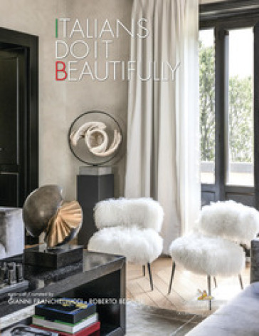 Italians do it beautifullly. Ediz. italiana e inglese