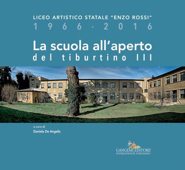 La scuola all'aperto del tiburtino III