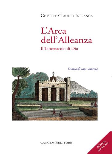 L'Arca dell'Alleanza. Il tabernacolo di Dio