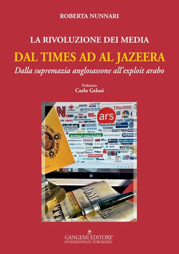 La Rivoluzione dei Media dal Times ad Al Jazeera