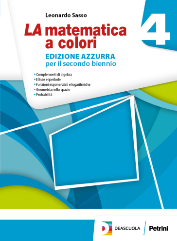 La matematica a colori. Ediz. azzurra. Per le Scuole superiori. Con e-book. Con espansione online. Vol. 4-0