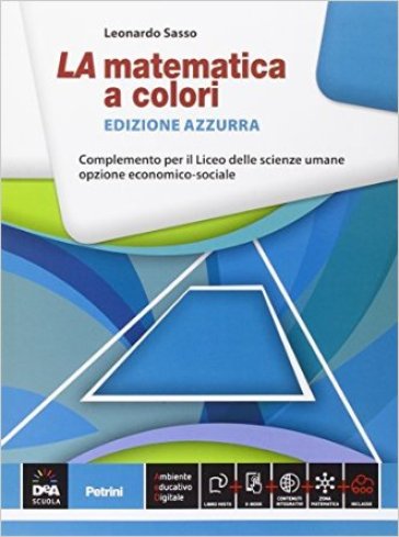 La matematica a colori. Ediz. azzurra. Complemento. Per le Scuole superiori. Con e-book. Con espansione online-0
