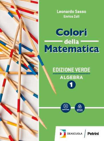 Colori della matematica. Algebra-Quaderno. Ediz. verde. Per gli Ist. tecnici. Con e-book. Con espansione online. Vol. 1
