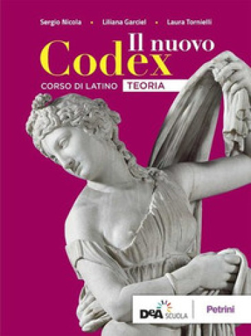 Il nuovo Codex. Teoria. Per le Scuole superiori. Con e-book. Con espansione online