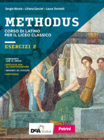 Methodus. Esercizi. Per le Scuole superiori. Con e-book. Con espansione online. Vol. 2-0