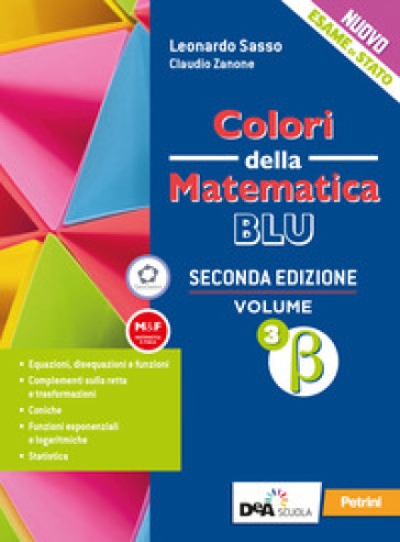 Colori della matematica. Quaderno. Ediz. blu. Per i Licei scientifici. Con e-book. Con espansione online. Vol. 3 beta-0