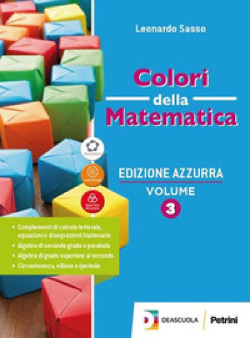 Colori della matematica. Ediz. azzurra. Per il triennio del Liceo classico. Con e-book. Con espansione online. Vol. H: Algebra di secondo grado e parabola-0