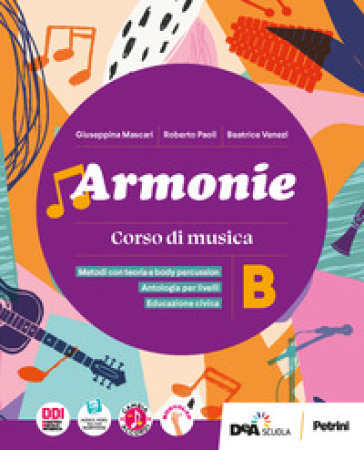 Armonie. Con Tavole illustrate di note e strumenti. Per la Scuola media. Con e-book. Con espansione online. Vol. B: Fare musica