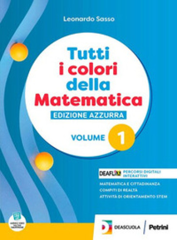 Tutti i colori della matematica. Ediz. azzurra smart. Con Quaderno. Per le Scuole superiori. Con espansione online. Vol. 1-0