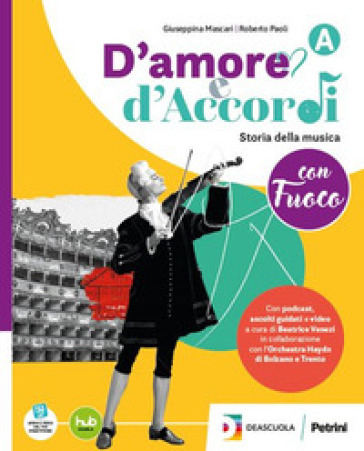 D'amore e d'Accordi con Brio. Con Tavole illustrate. Per la Scuola media. Con e-book. Con espansione online. Vol. B: Fare musica