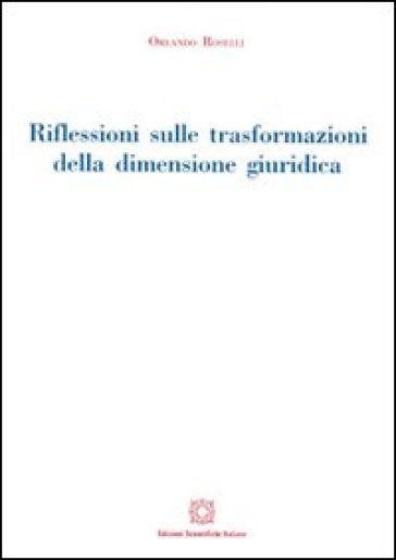 Riflessioni sulle trasformazioni della dimensione giuridica