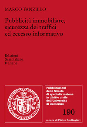 Pubblicità immobiliare, sicurezza dei traffici ed eccesso informativo
