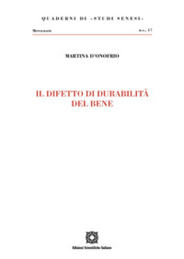Il difetto di durabilità del bene