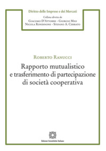 Rapporto mutualistico e trasferimento di partecipazione di società cooperativa