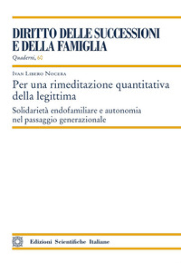 Per una rimeditazione quantitativa della legittima