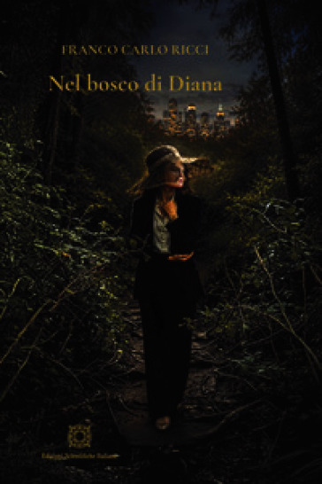 Nel bosco di Diana