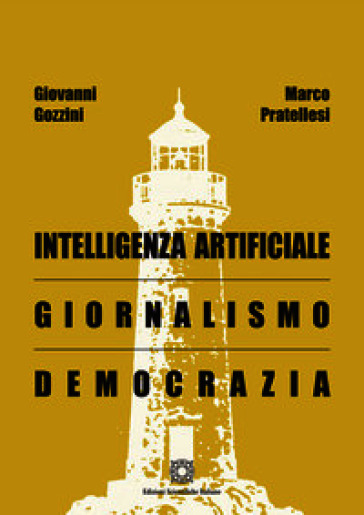 Intelligenza Artificiale, giornalismo, democrazia