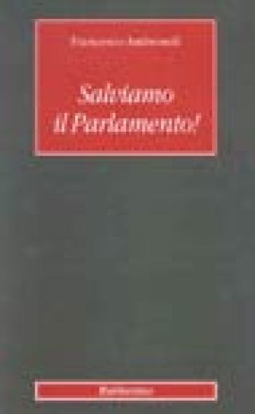 Salviamo il parlamento!
