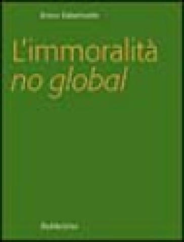 L'immoralità no global