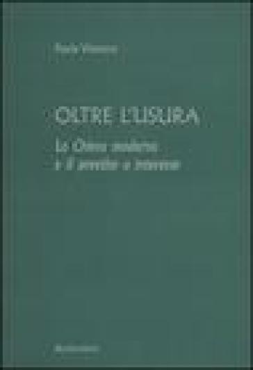 Oltre l'usura. La Chiesa moderna e il prestito a interesse