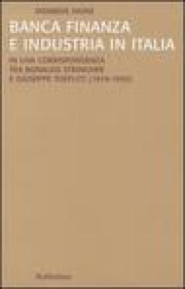 Banca finanza e industria in Italia. In una corrispondenza tra Bonaldo Stringher e Giuseppe Toeplitz (1919-1930)