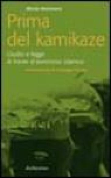 Prima del kamikaze. Giudici e legge di fronte al terrorismo islamico