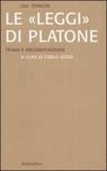 Le «Leggi» di Platone. Trama e argomentazione