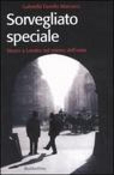 Sorvegliato speciale. Sturzo a Londra nel mirino dell'Ovra