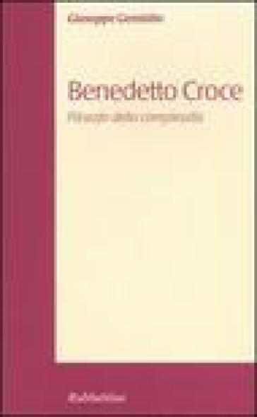 Benedetto Croce. Filosofo della complessità