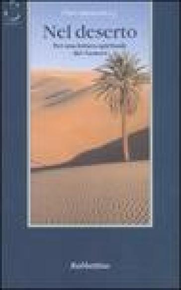 Nel deserto. Per una lettura spirituale dei Numeri