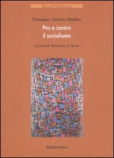 Pro e contro il socialismo