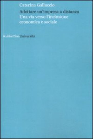Adottare un'impresa a distanza. Una via versol'inclusione economica e sociale