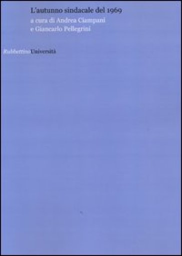 L'autunno Sindacale Del 1969