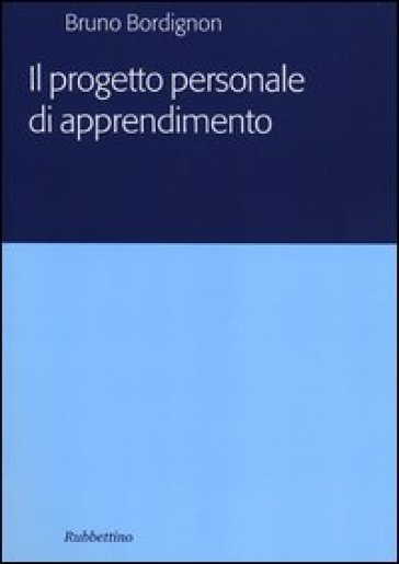 Il progetto personale di apprendimento