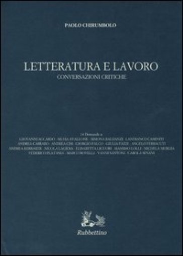 Letteratura e lavoro. Conversazioni critiche