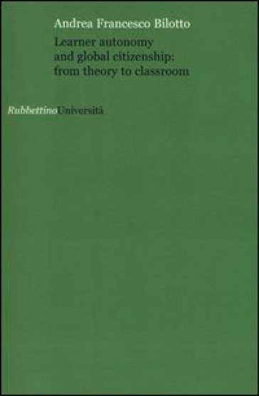 Learner autonomy and global citizenship: from theory to classroom