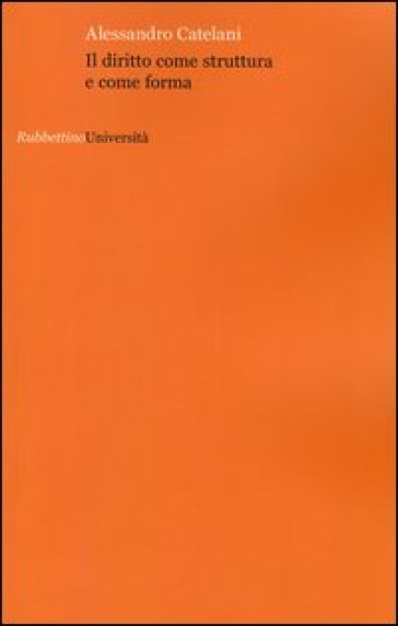 Il diritto come struttura e come forma