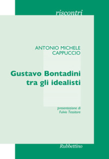 Gustavo Bontadini tra gli idealisti