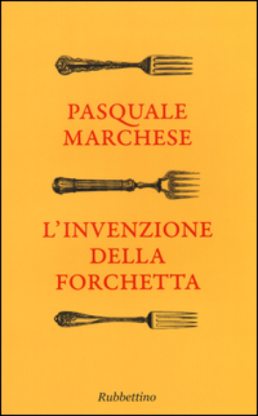 L'invenzione della forchetta