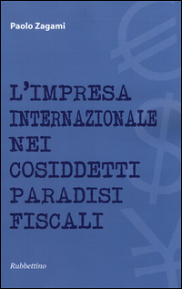 L'impresa internazionale nei cosiddetti paradisi fiscali