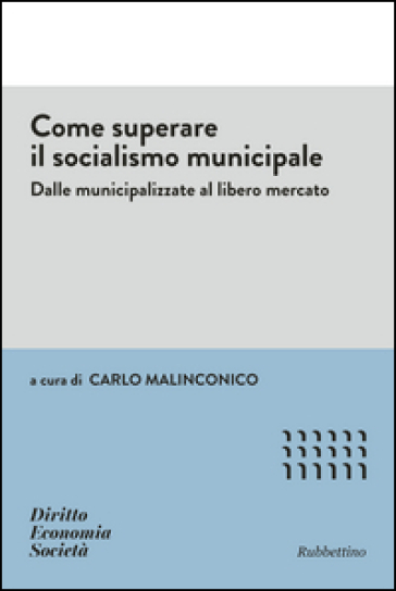 Come Superare Il Socialismo Municipale