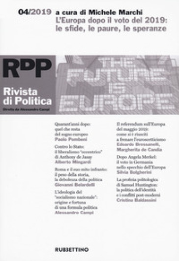 Rivista di politica (2019). Vol. 4: L' Europa dopo il voto del 2019: le sfide, le paure, le speranze