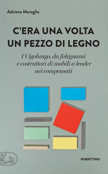 C'era una volta un pezzo di legno