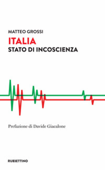 Italia. Stato di incoscienza