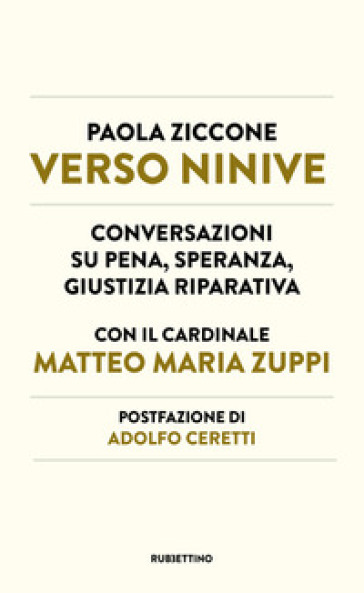 Verso Ninive. Conversazioni su pena, speranza, giustizia riparativa