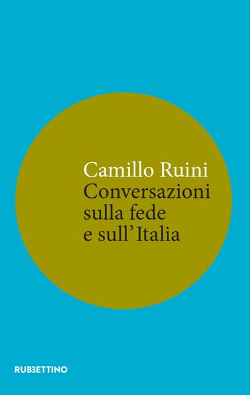 Conversazioni sulla fede e sull'Italia