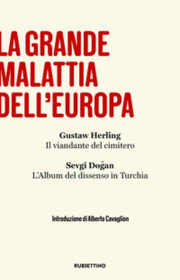 La grande malattia dell'Europa