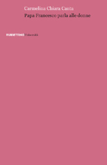 Papa Francesco Parla Alle Donne