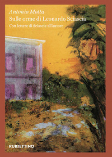 Sulle Orme Di Leonardo Sciascia